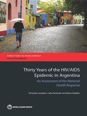 cover image of Thirty Years of the HIV/AIDS Epidemic in Argentina